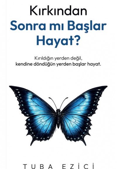 Kırkından Sonra Mı Başlar Hayat? Kırkından Sonra Mı Başlar Hayat?