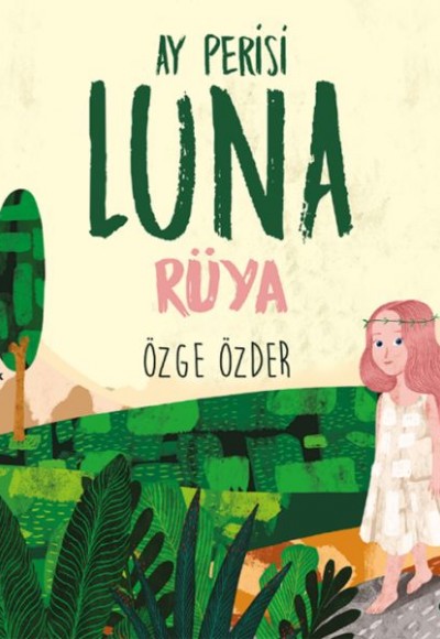 Ay Perisi Luna - Rüya