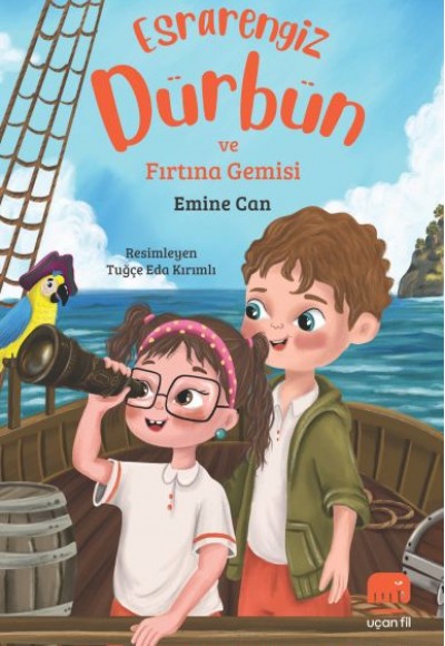 Esrarengiz Dürbün ve Fırtına Gemisi
