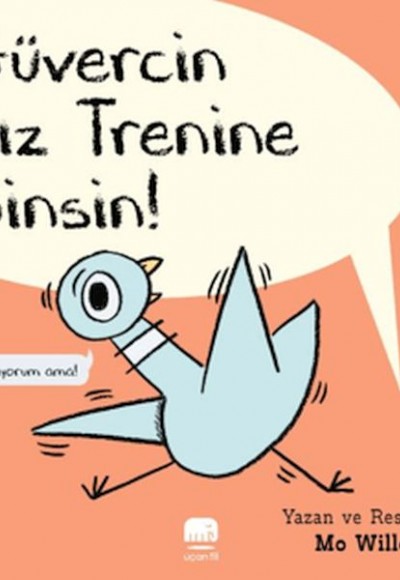 Güvercin Hız Trenine Binsin! Güvercin Hız Trenine Binsin!