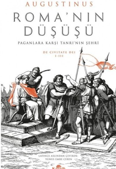 Roma'nın Düşüşü Roma'nın Düşüşü