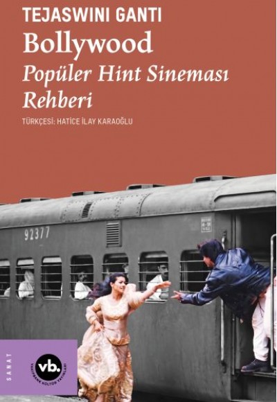 Bollywood Popüler Hint Sineması Rehberi Bollywood Popüler Hint Sineması Rehberi