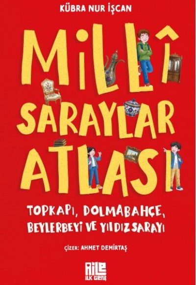 Millî Saraylar Atlası Millî Saraylar Atlası