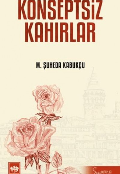 Konseptsiz Kahırlar Konseptsiz Kahırlar