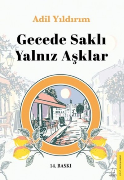 Gecede Saklı Yalnız Aşklar