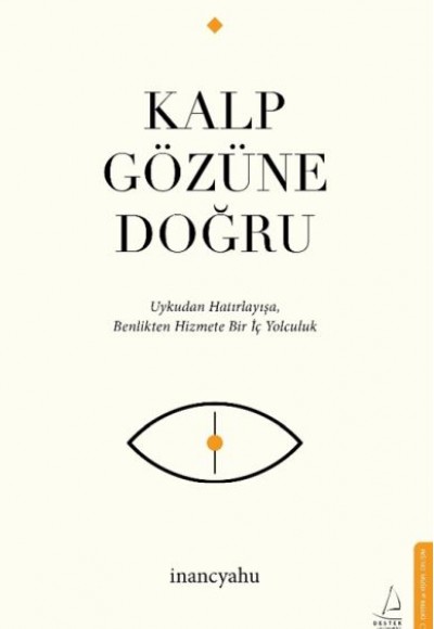 Kalp Gözüne Doğru