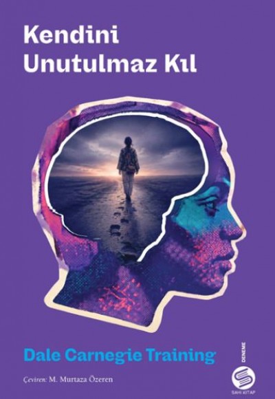 Kendini Unutulmaz Kıl Kendini Unutulmaz Kıl