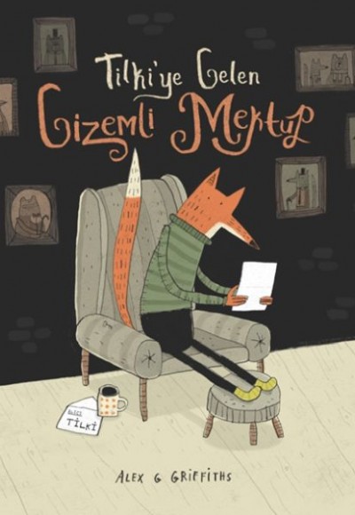 Tilki'ye Gelen Gizemli Mektup Tilki'ye Gelen Gizemli Mektup