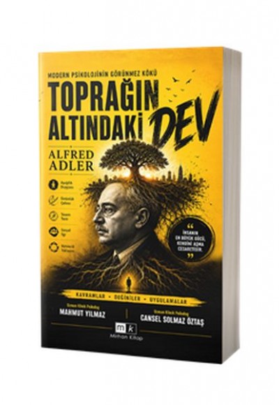 Modern Psikolojinin Görünmez Kökü Toprağın Altındaki Dev Alfred Adler Modern Psikolojinin Görünmez Kökü Toprağın Altındaki Dev Alfred Adler