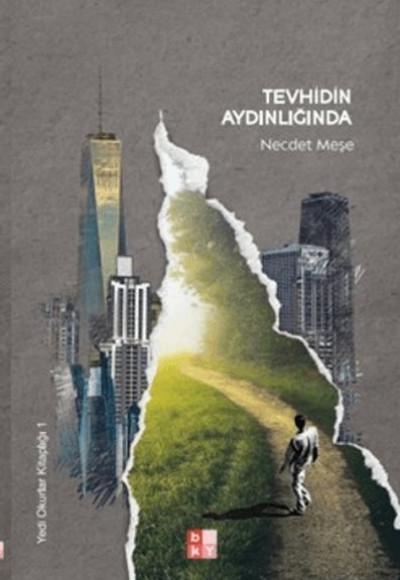 Tevhidin Aydınlığında Tevhidin Aydınlığında