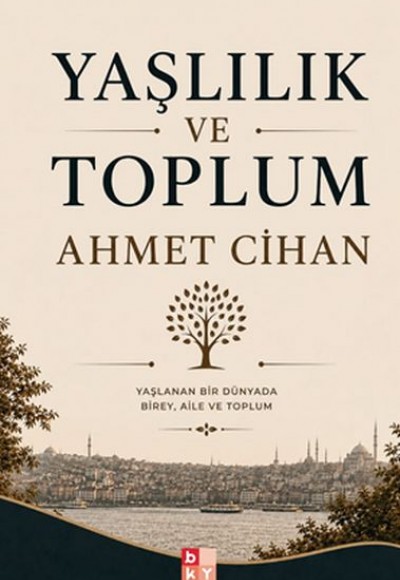 Yaşlılık Ve Toplum Yaşlılık Ve Toplum