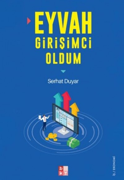 Eyvah Girişimci Oldum Eyvah Girişimci Oldum