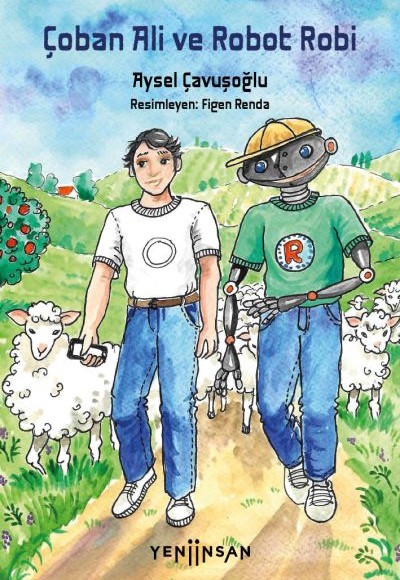 Çoban Ali ve Robot Robi Çoban Ali ve Robot Robi