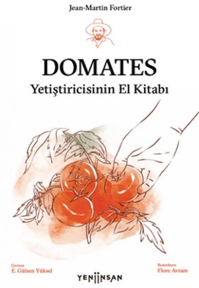 Domates Yetiştiricisinin El Kitabı Domates Yetiştiricisinin El Kitabı