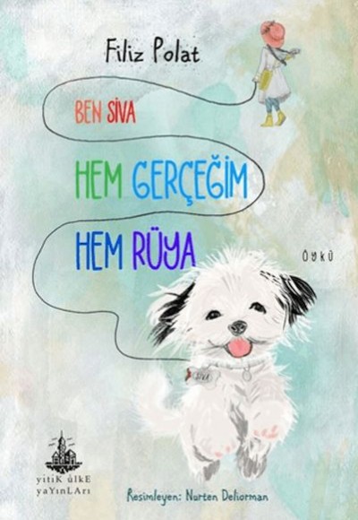 Ben Siva Hem Gerçeğim Hem Rüya Ben Siva Hem Gerçeğim Hem Rüya