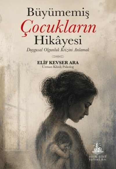 Büyümemiş Çocukların Hikâyesi Büyümemiş Çocukların Hikâyesi