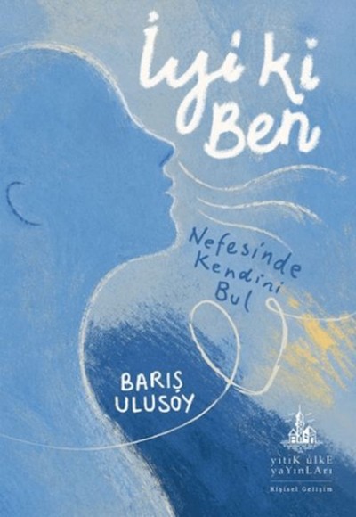 İyi Ki Ben İyi Ki Ben