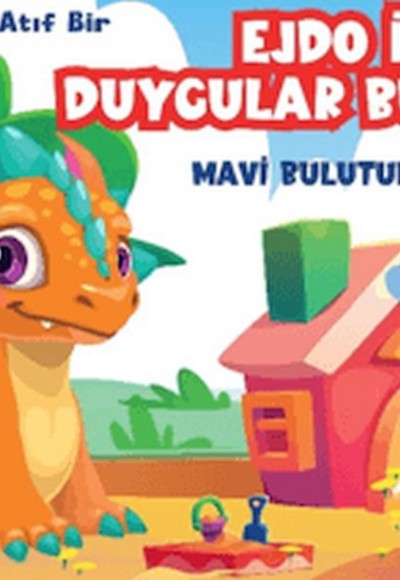 Ejdo İle Duygular Büyüyor - Mavi Bulutun Sırrı