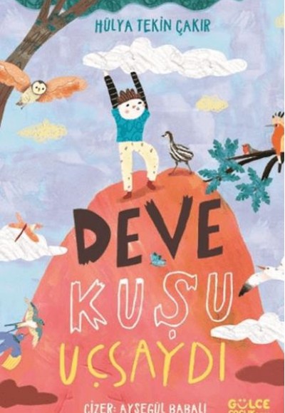Deve Kuşu Uçsaydı Deve Kuşu Uçsaydı