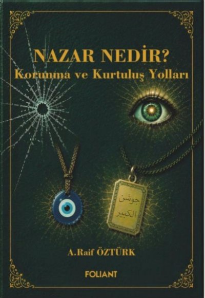 Nazar Nedir?   Korunma ve Kurtuluş Yolları