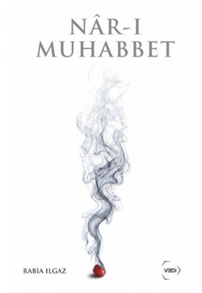 Nâr-ı Muhabbet Nâr-ı Muhabbet