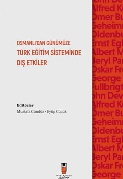 Osmanlı'dan Günümüze Türk Eğitim Sisteminde Dış Etkiler