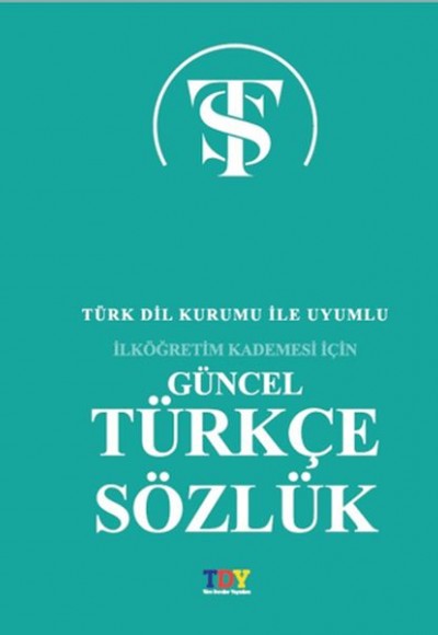 Güncel Türkçe Sözlük (Küçük Boy) Güncel Türkçe Sözlük (Küçük Boy)