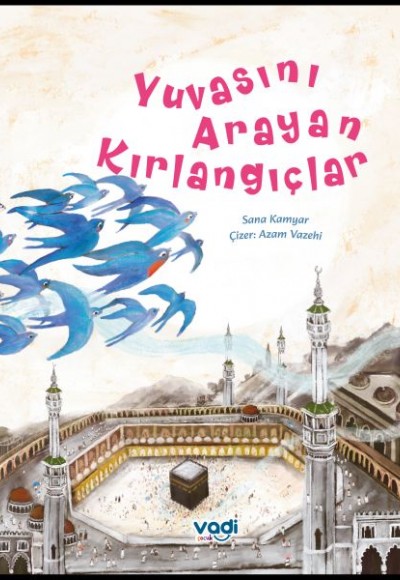 Yuvasını Arayan Kırlangıçlar Yuvasını Arayan Kırlangıçlar