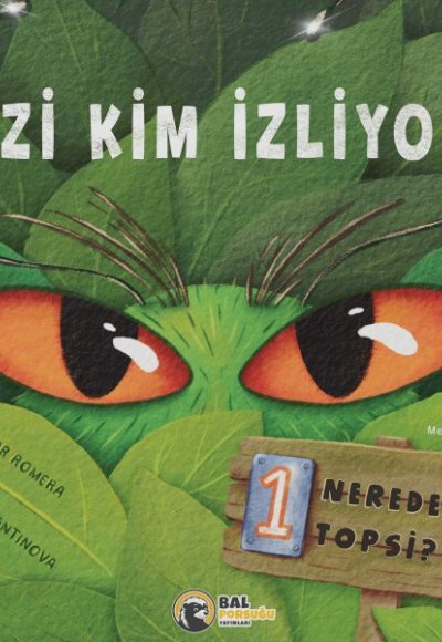 Bizi Kim İzliyor? Nerede Bu Topsi? - 1 Bizi Kim İzliyor? Nerede Bu Topsi? - 1