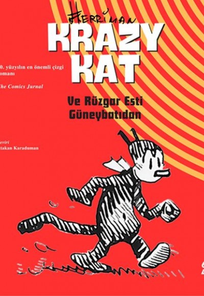 Krazy Kat – Ve Rüzgar Esti Güneybatıdan Krazy Kat – Ve Rüzgar Esti Güneybatıdan