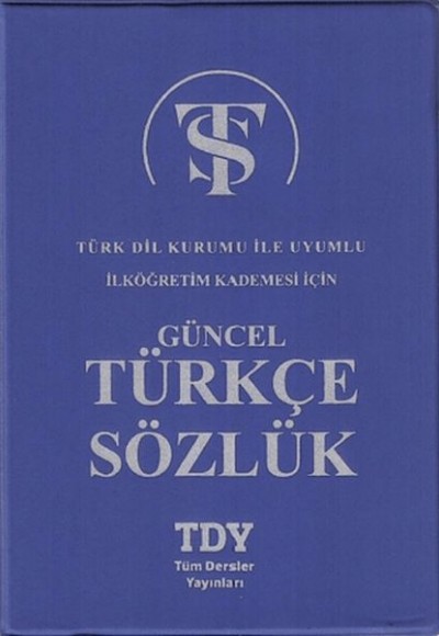 Güncel Türkçe Sözlük (Küçük Boy) Güncel Türkçe Sözlük (Küçük Boy)