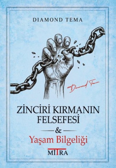 Zinciri Kırmanın Felsefesi