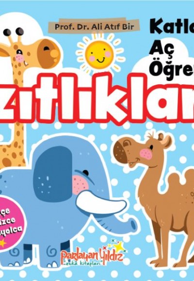 Katla-Aç-Öğren Zıtlıklar Katla-Aç-Öğren Zıtlıklar