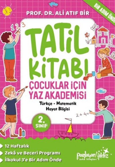 Çocuklar İçin Yaz Akademisi 2. Sınıf Tatil Kitabı Çocuklar İçin Yaz Akademisi 2. Sınıf Tatil Kitabı