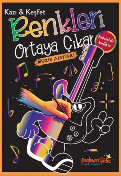 Kazı & Keşfet Renkleri Ortaya Çıkar - Müzik Aletleri Kazı & Keşfet Renkleri Ortaya Çıkar - Müzik Aletleri