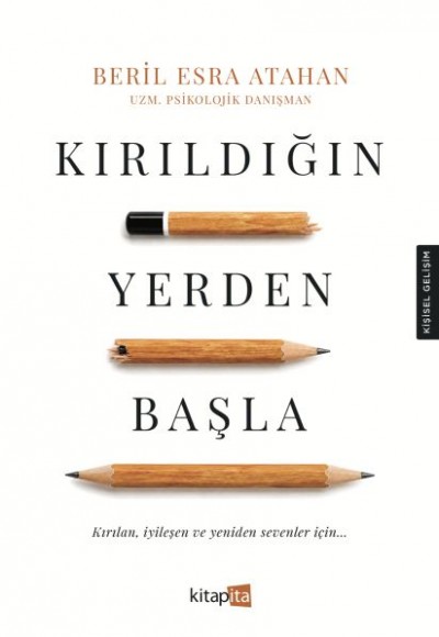 Kırıldığın Yerden Başla Kırıldığın Yerden Başla