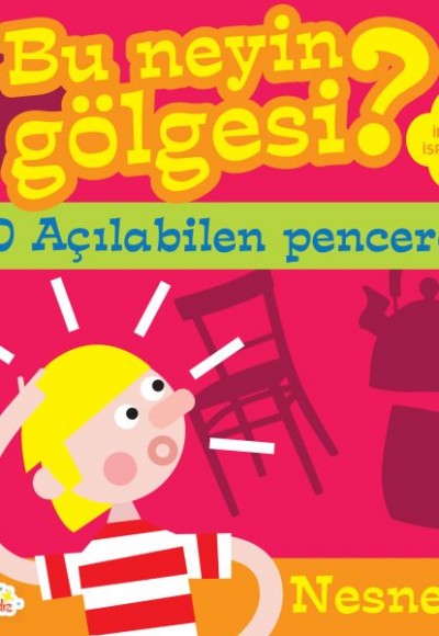 Bu Neyin Gölgesi? Nesneler Bu Neyin Gölgesi? Nesneler