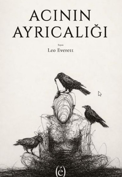 Acının Ayrıcalığı