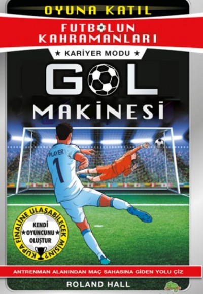 Futbolun Kahramanları – Kariyer Modu: Gol Makinesi
