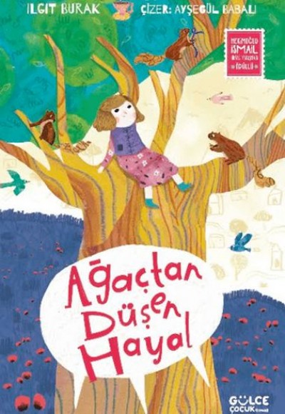 Ağaçtan Düşen Hayal Ağaçtan Düşen Hayal