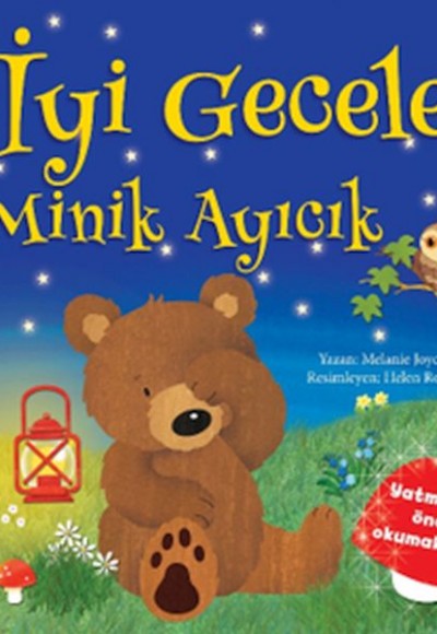 İyi Geceler Minik Ayıcık İyi Geceler Minik Ayıcık