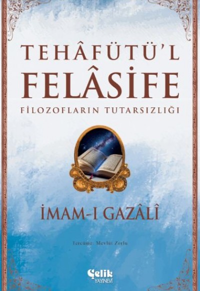Filozofların Tutarsızlığı - Tehafütül Felasife