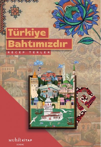 Türkiye Bahtımızdır Türkiye Bahtımızdır