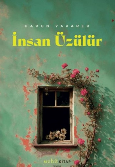 İnsan Üzülür