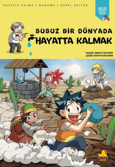 Susuz Bir Dünyada Hayatta Kalmak Susuz Bir Dünyada Hayatta Kalmak