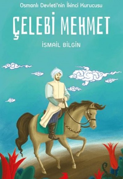 Tarihsever Çocuk Çelebi Mehmet