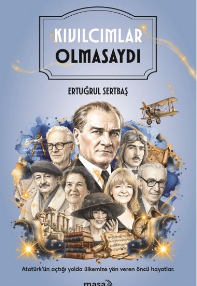 Kıvılcımlar Olmasaydı Kıvılcımlar Olmasaydı