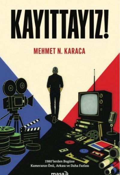 Kayıttayız! Kayıttayız!