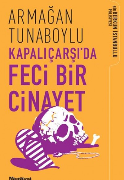 Kapalıçarşı’da Feci Bir Cinayet Kapalıçarşı’da Feci Bir Cinayet