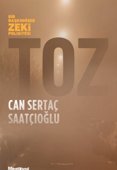 Toz - Bir Başkomiser Zeki Polisiyesi Toz - Bir Başkomiser Zeki Polisiyesi